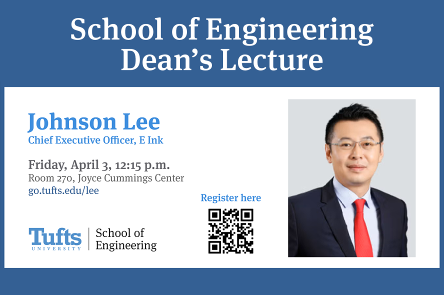Johnson Lee, School of Engineering Dean's Lecture